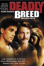 Watch Deadly Breed Vodly