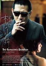 Watch The Gangster\'s Daughter Vodly