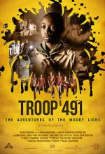 Watch Troop 491: the Adventures of the Muddy Lions Vodly