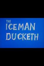 Watch The Iceman Ducketh Vodly