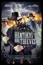 Watch Heathens and Thieves Vodly