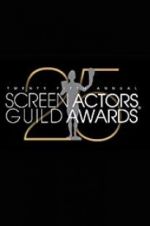 Watch The 25th Annual Screen Actors Guild Awards Vodly