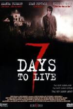 Watch Seven Days to Live Vodly