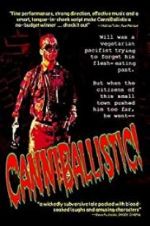 Watch CanniBallistic! Vodly