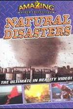 Watch Amazing Video Collection: Natural Disasters Vodly