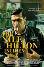 Watch The Nile Hilton Incident Vodly