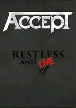 Watch Accept: Restless and Live Vodly