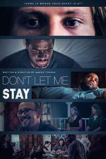 Watch Don\'t Let Me Stay Vodly