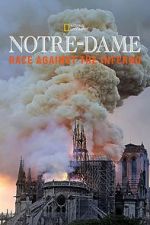 Watch Notre-Dame: Race Against the Inferno Vodly