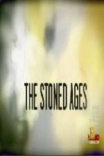 Watch History Channel The Stoned Ages Vodly