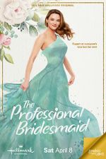Watch The Professional Bridesmaid Vodly