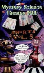 Watch Mystery Science Theater 3000: Shorts Volume 3 Vodly