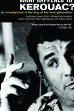 Watch What Happened to Kerouac? Vodly