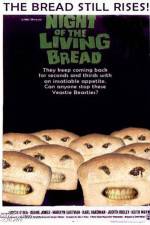 Watch Night of the Living Bread Vodly