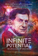 Watch Infinite Potential: The Life & Ideas of David Bohm Vodly