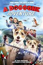 Watch A Doggone Adventure Vodly
