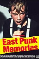 Watch East Punk Memories Vodly