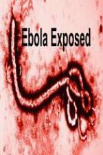 Watch Ebola Exposed Vodly