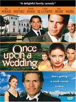 Watch Once Upon a Wedding Vodly