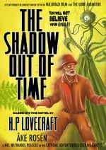 Watch The Shadow Out of Time (Short 2012) Vodly