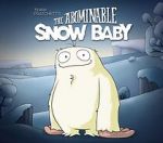 Watch The Abominable Snow Baby Vodly