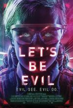 Watch Let's Be Evil Vodly