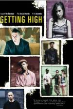 Watch Getting High Vodly