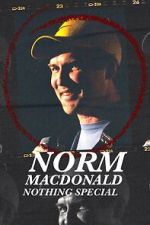 Watch Norm Macdonald: Nothing Special (TV Special 2022) Vodly