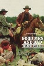 Watch Black Fox: Good Men and Bad Vodly