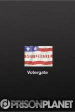 Watch Votergate Vodly