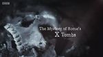 Watch The Mystery of Rome\'s X Tomb Vodly