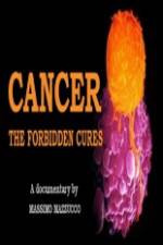 Watch Cancer: The Forbidden Cures Vodly