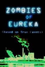 Watch Zombies of Eureka Vodly