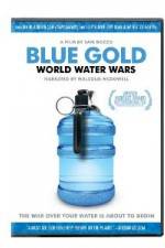 Watch Blue Gold: World Water Wars Vodly