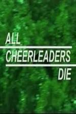 Watch All Cheerleaders Die Vodly