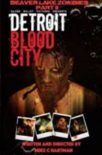 Watch Detroit Blood City Vodly