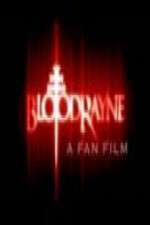 Watch BloodRayne: A Fan Film Vodly