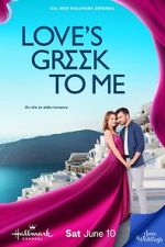 Watch Love\'s Greek to Me Vodly