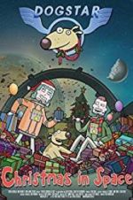 Watch Dogstar: Christmas in Space Vodly