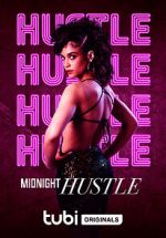 Watch Midnight Hustle Vodly