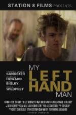 Watch My Left Hand Man Vodly