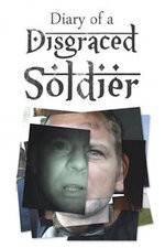 Watch Diary of a Disgraced Soldier Vodly