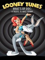 Watch What\'s Up Doc? A Salute to Bugs Bunny Vodly