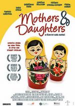 Watch Mothers & Daughters Vodly