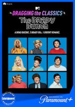 Watch Dragging the Classics: The Brady Bunch Vodly