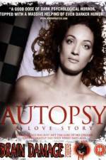 Watch Autopsy A Love Story Vodly