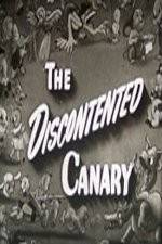 Watch The Discontented Canary Vodly