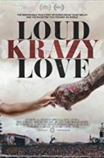 Watch Loud Krazy Love Vodly