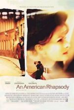 Watch An American Rhapsody Vodly