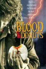 Watch Blood & Donuts Vodly
